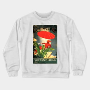 USSR Health Resorts - Vintage Soviet Art Deco Travel Poster Crewneck Sweatshirt